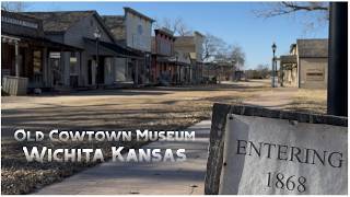A Living Old West Town in Wichita, Kansas