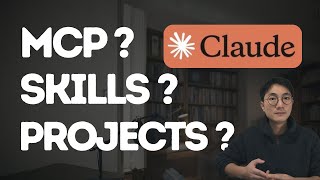 Difference Explained in 6 mins | Projects, MCP, Skills, and Sub-Agents | Anthropic Claude
