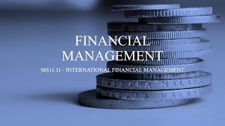 MS11.11 - International Financial Management