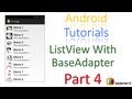 96 Android Custom ListView With BaseAdapter Part 4 |