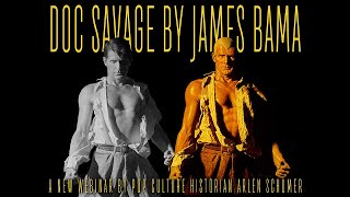 DOC SAVAGE by JAMES BAMA webinar by Arlen Schumer