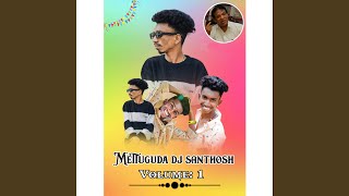 Mettuguda Dj Santhosh