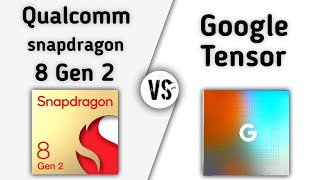 Snapdragon 8 Gen 2 vs Google Tensor – what's better? | TECH TO BD