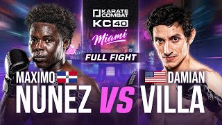 Karate Combat: Maximo Nunez vs Damian Villa | KC40