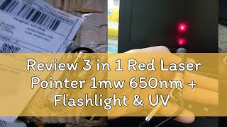 Review 3 in 1 Red Laser Pointer 1mw 650nm + Flashlight \u0026 UV