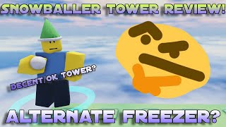 Snowballer Tower Showcase! | Doomspire Defense