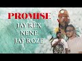 promise ft nene morus u0026 jay roze