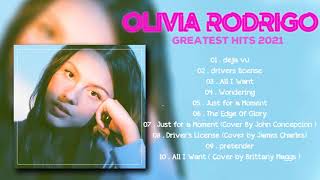 The Best Songs Of Olivia Rodrigo 2021 - Olivia Rodrigo Greatest Hits Full Album -Olivia Rodrigo 2021