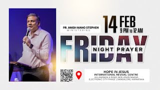 FRIDAY NIGHT PRAYER | Pr. Anish Mano Stephen