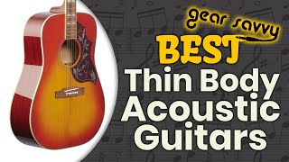 Best Thin Body Acoustic Guitars 🎸: 2020 Ultimate Buyer’s Guide | Gear Savvy