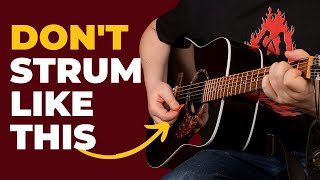 5 Strumming mistakes that RUIN your sound! Fix them in 13 minutes