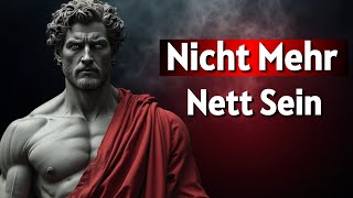 8 stoische Lektionen Warum Freundlichkeit GEFÄHRLICH für dein Leben sein kann | Stoische Philosophie