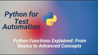 07.Python Functions Explained: From Basics to Advanced Concepts