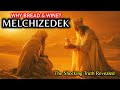 WHY Did Melchizedek Give Bread and Wine? The SHOCKING TRUTH in Genesis 14