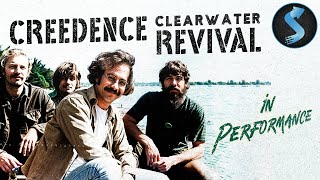 Creedence Clearwater Revival: In Performance | Full Documentary | Rare Interviews \u0026 Untold Story