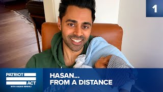 How Hasan Is Social Distancing | Patriot Act with Hasan Minhaj | Netflix