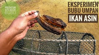 Bubu ikan umpan ikan asin, terinspirasi dari kasus ikan asin yang lagi viral