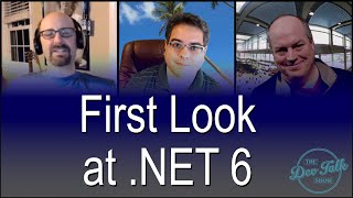 .NET 6 - Our First Look