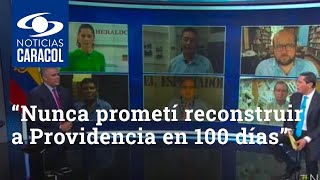 “Nunca prometí reconstruir a Providencia en 100 días”: Iván Duque responde a los colombianos