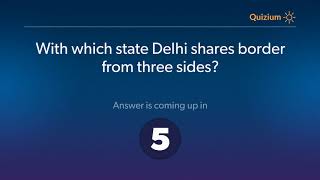 With which state Delhi shares border from three sides?   Delhi Quiz