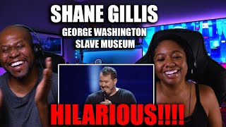 Hilarious Reaction To Shane Gillis - George Washington Museum