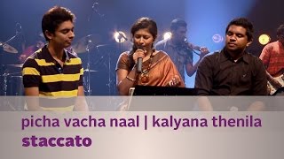 Picha Vacha Naal | Kalyana Thenila - Staccato - Music Mojo - Kappa TV