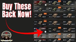 BUY ALL THESE TANKS BACK NOW IN WOTB!