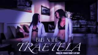 TRAETELA- BMB \u0026 YEYE-(PROD.PRINSYFLOW Y J.VY BOY)