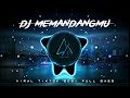 DJ MEMANDANGMU X BULAN BAWA BINTANG MENARI IRINGI LANGKAHMU REMIX VIRAL TIKTOK 2021 FULL BASS