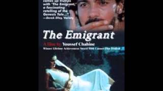 The Emigrant Soundtrack - Egyptian Movie