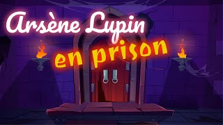 Livre audio : Arsène Lupin en Prison, Maurice Leblanc
