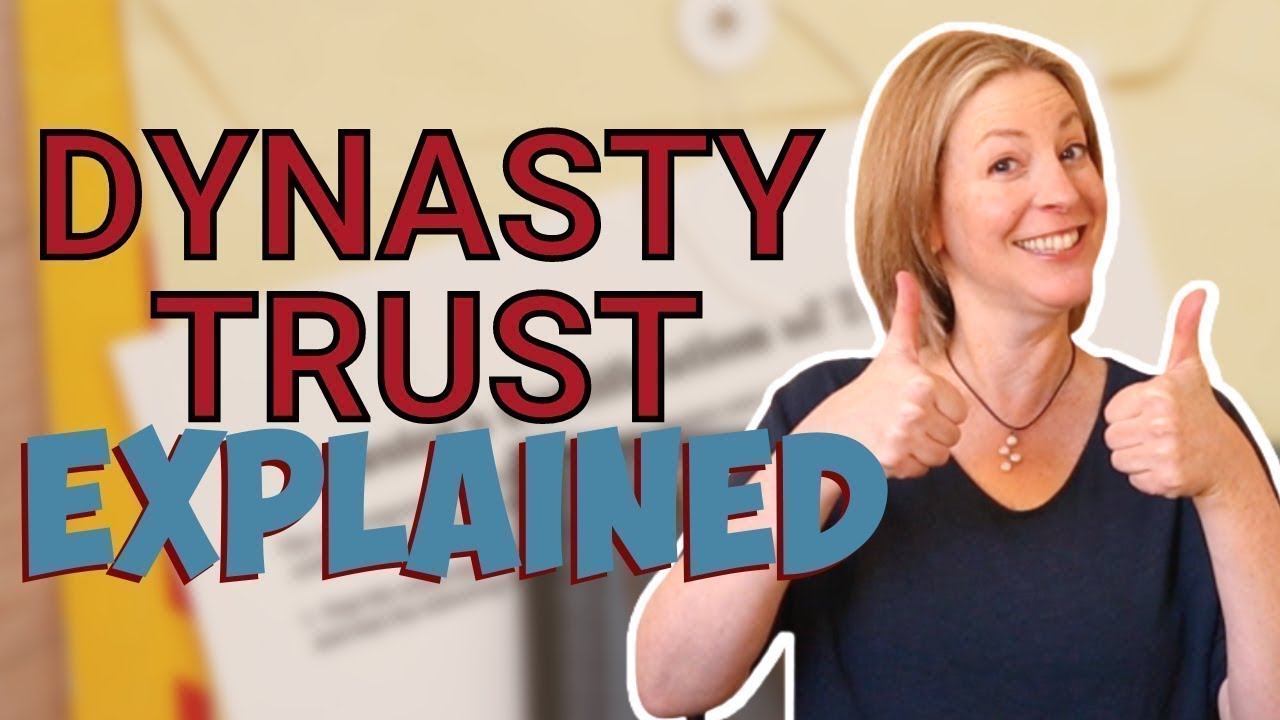 Dynasty Trusts Explained: How To Protect Your Child's Inheritance ...