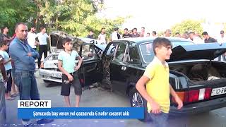 Şamaxıda baş verən yol qəzasında 6 nəfər xəsarət alıb