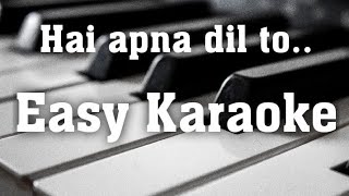 Easy Karaoke For Beginners/ Hai apna dil to awara