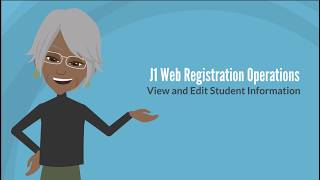 J1 Web Registration: Student Information Overview