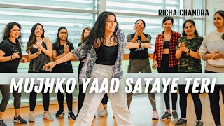 Mujhko Yaad Sataye Teri | Richa Chandra Choreography