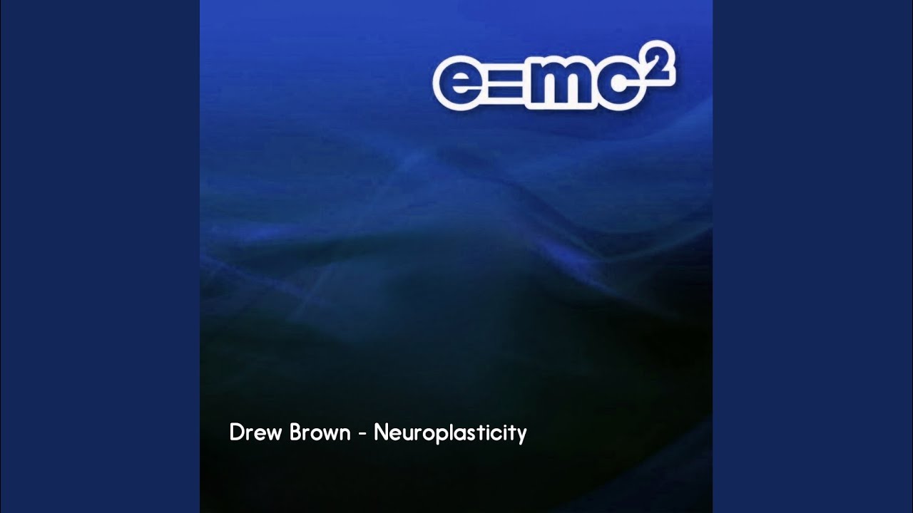 Neuroplasticity Youtube