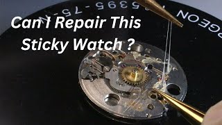 Can this sticky watch be repaired ?