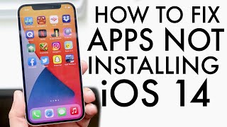 How To Fix iPhone Not Installing Apps! (iOS 14)
