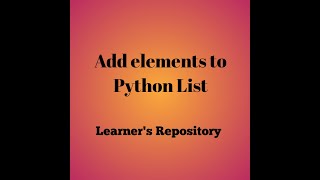 Add Elements to a Python List Datatype