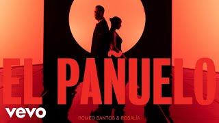 Romeo Santos, ROSALÍA - El Pañuelo (Audio)