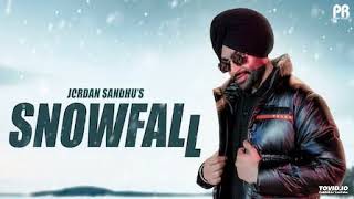 Jordan Sandhu : Snowfall (Official Video) Desi Crew | New Punjabi Songs | Latest Punjabi Songs 2022