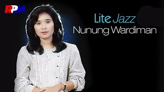 Nunung Wardiman - Lite Jazz (Full Album Stream)