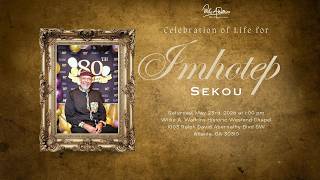 Celebration of Life for Imhotep Sekou