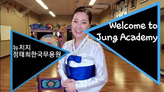 [정태희한국무용원] Welcome to Jung's Traditional Korean Dance Academy!