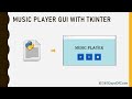 Music Player GUI with Tkinter - Python | Complete Project | python-vlc
