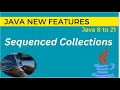 Java 21 New Feature: Sequenced Collections