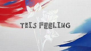 TONEEJAY - This Feeling ( Lyric )