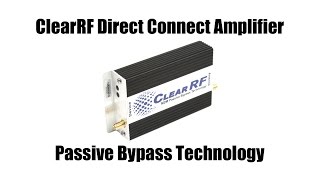 ClearRF Direct Connect M2M Amplifier with Passive Bypass