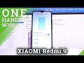 XIAOMI Redmi 9 – Screen Modes Activation & One-Handed Mode Usage